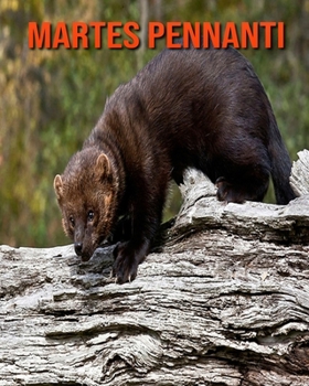 Paperback Martes Pennanti: Amazing Facts about Martes Pennanti Book