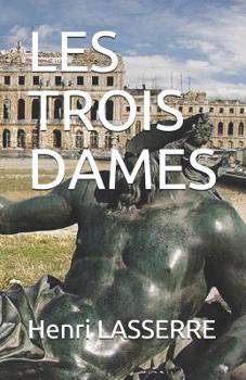 Les Trois Dames