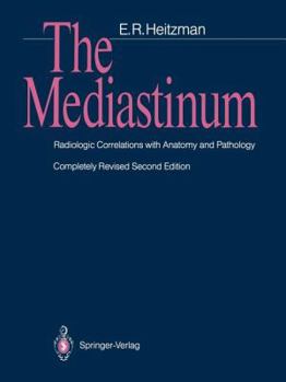 Paperback The Mediastinum: Radiologic Correlations with Anatomy and Pathology Book