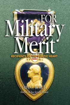 Paperback For Military Merit: Recipients of the Purple Heart Book