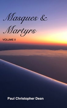 Paperback Masques and Martyrs Volume II: Volume II Book