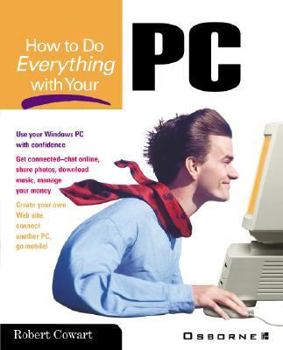 Paperback How to Do Everything with Your PC Book