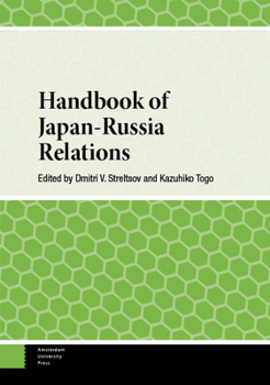 Hardcover Handbook of Japan-Russia Relations Book