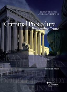 Paperback Criminal Procedure, Prosecuting Crime (American Casebook Series) Book