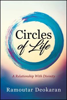 Paperback Circles of Life: A Relationship with Divinity Book