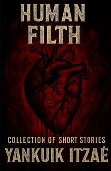 Paperback Human Filth Book
