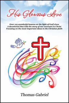Paperback His Glorious Love Book