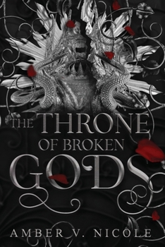 The Throne of Broken Gods - Book #2 of the Gods and Monsters