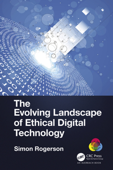 Paperback The Evolving Landscape of Ethical Digital Technology Book