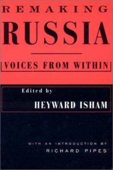 Paperback Remaking Russia: Voices from within Book