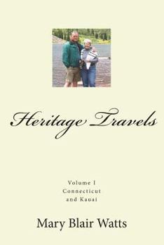 Paperback Heritage Travels: Connecticut and Kauai Book