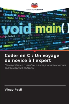 Paperback Coder en C: Un voyage du novice à l'expert [French] Book