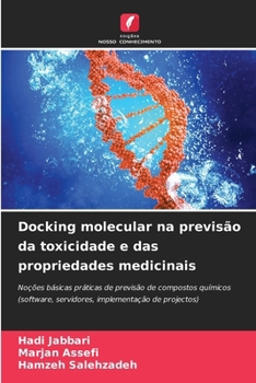 Paperback Docking molecular na previsão da toxicidade e das propriedades medicinais [Portuguese] Book