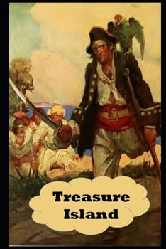 Paperback Treasure Island By Robert Stevenson "Annotated & Illustrated Classic Volume" (Young adult fiction) Book