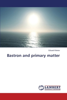 Paperback Bastron and primary matter Book