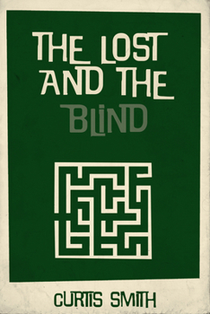 Paperback The Lost and the Blind Book