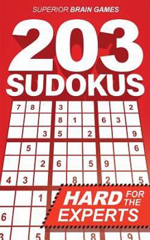 Paperback 203 Sudokus: A DIFFICULT SUDOKU book with solutions Book