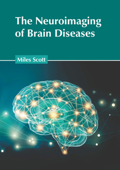 Hardcover The Neuroimaging of Brain Diseases Book