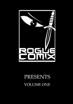 Paperback Rogue Comix Presents: Volume One Book
