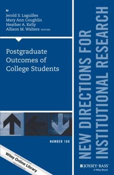 Paperback Postgraduate Outcomes of College Students: New Directions for Institutional Research, Number 169 Book