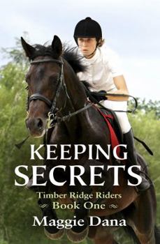 Paperback Keeping Secrets: Timber Ridge Riders Book