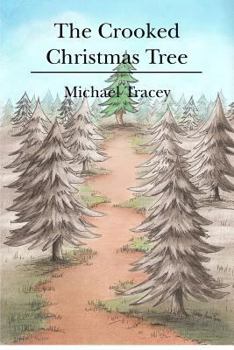Paperback The Crooked Christmas Tree Book
