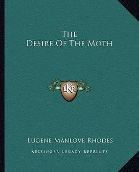 Paperback The Desire Of The Moth Book