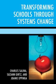 Paperback Transforming Schools Through Systems Change Book