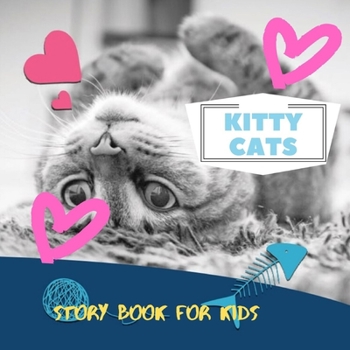 Paperback Kitty Cats: Before Bed Children's Book- Cute Animals - Easy reading Pictures . Book
