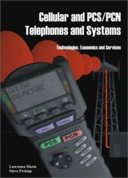 Hardcover Cellular and PCs/Pcn Telephones and Systems: An Overview of Technologies, Economics and Services Book