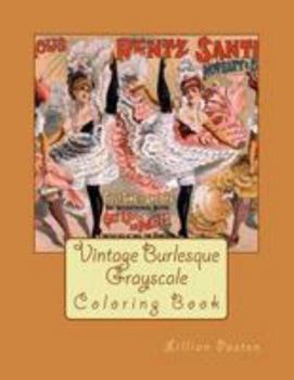 Paperback Vintage Burlesque Grayscale Coloring Book