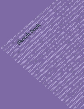 Sketch Book: : Blank Sketch Book for Drawing, Writing, Painting, Sketching and Doodling. Sketch Book/ Unlined Journal / Diary / Notebook /Logbook ... /Tracker--120 Pages - Large (8.5 x 11 inches)