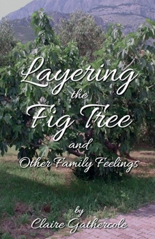 Paperback Layering The Fig Tree Book