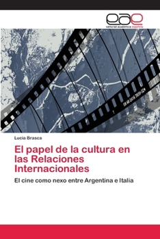 Paperback El papel de la cultura en las Relaciones Internacionales [Spanish] Book