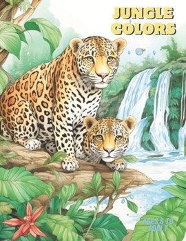 Jungle Colors: Jungle Animal Scenes Coloring Book B0CNGVYS44 Book Cover