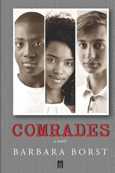 Comrades : A Novel