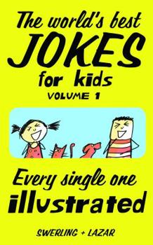 Paperback The world's best jokes for kids: Volume 1 (Silliness is...) Book