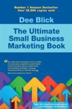 Paperback The Ultimate Small Business Marketing Book