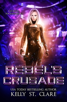 Rebel's Crusade - Book #2 of the After Trilogy