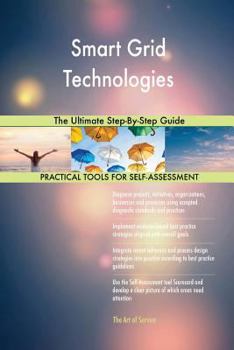 Paperback Smart Grid Technologies The Ultimate Step-By-Step Guide Book