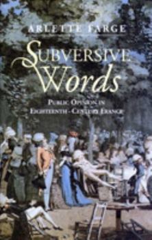 Paperback Subversive Words: Public Opinion in Eighteenth-Century France Book