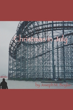 Paperback Christmas in July: A Comedy Novel Book