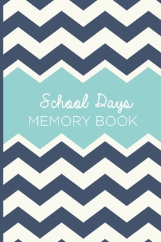 Paperback School Days Memory Book (Blue) Book