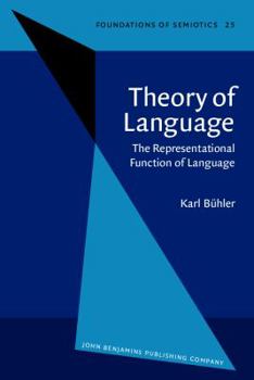 Hardcover Theory of Language (Foundations of Semiotics) Book