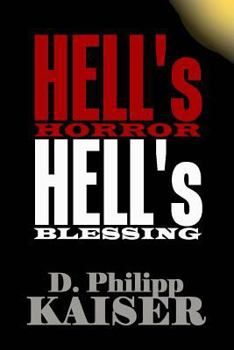Paperback HELL's HORROR HELL's BLESSING Book