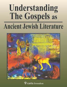 Paperback Understanding the Gospels as Ancient Jew Book
