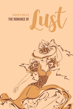 Paperback The Romance of Lust Book