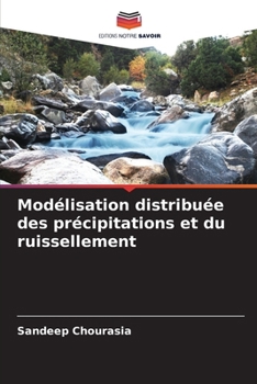 Paperback Modélisation distribuée des précipitations et du ruissellement [French] Book