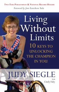 Paperback Living Without Limits: 10 Keys to Unlocking the Champion in You Book