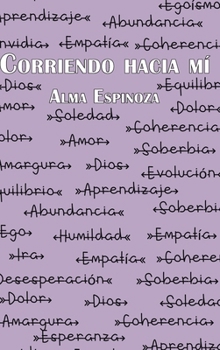 Hardcover Corriendo hacia mí (Spanish Edition) [Spanish] Book